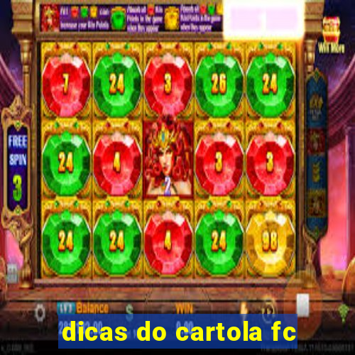 dicas do cartola fc